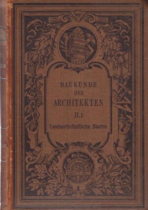 friedrich wagner: baukunde des architekten - landwirtschaftliche bauten