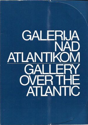 skupina autora: galerija nad atlantikom