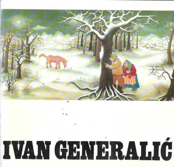 franjo horvatić (ur.): ivan generalić (katalog izložbe)