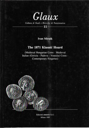 ivan mirnik: the 1871 klasnić hoard