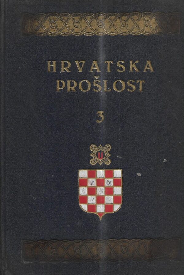 rudolf horvat: hrvatska prošlost iii