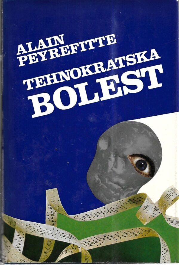 alain peyrefitte: tehnokratska bolest