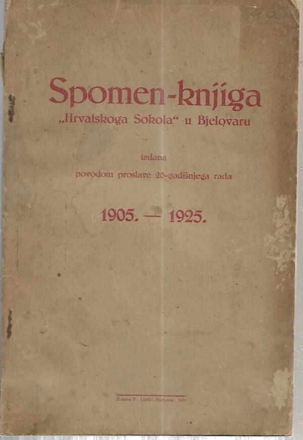 skupina autora: spomen-knjiga "hrvatskoga sokola" u bjelovaru