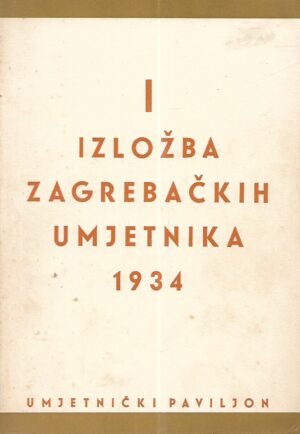 i. izložba zagrebačkih umjetnika 1934. - katalog izložbe