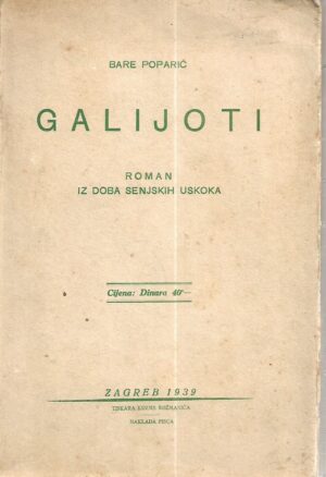 bare poparić: galijoti