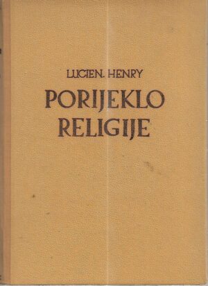 lucien henry: porijeklo religije