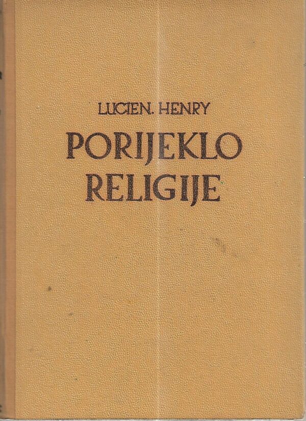 lucien henry: porijeklo religije