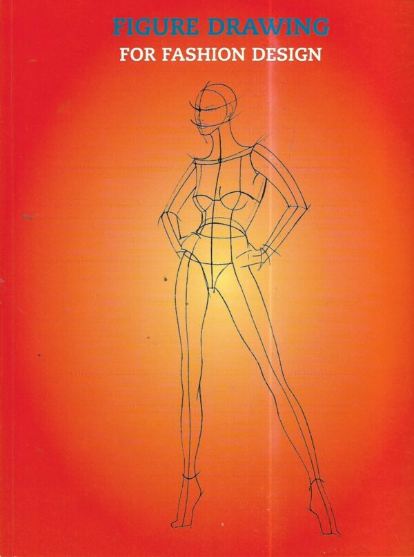 elisabetta drudi, tiziana paci: figure drawing for fashion design