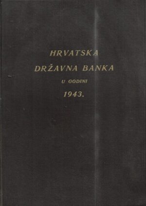 dragutin toth: hrvatska državna banka u godini 1943.