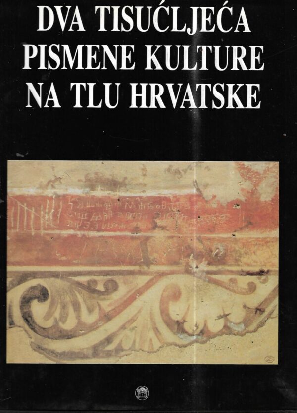 radoslav katičić, slobodan p. novak: dva tisućljeća pismene kulture na tlu hrvatske