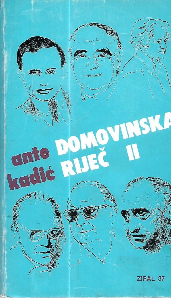 ante kadić: domovinska riječ ii