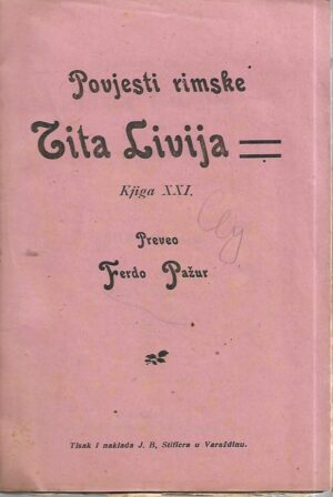 ferdo pažur (prijev.): povjesti rimske tita livija - knjiga xxi