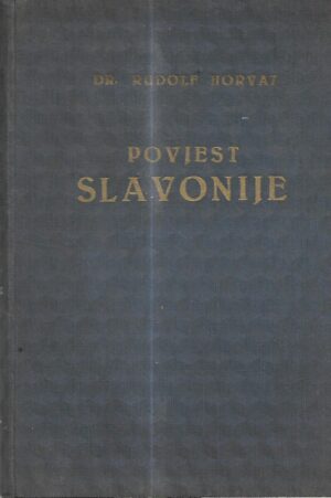 rudolf horvat: povijest slavonije