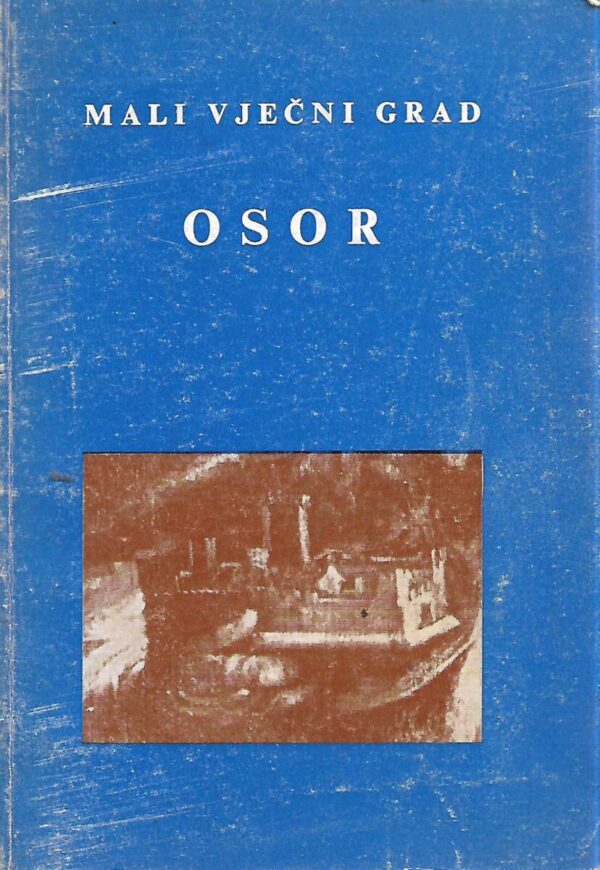 ana deanović: mali vječni grad - osor