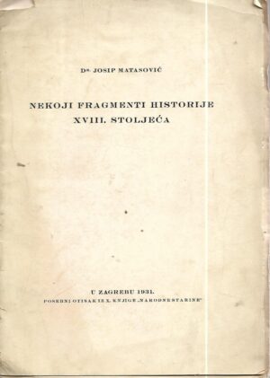 josip matasović: nekoji fragmenti historije xviii. stoljeća