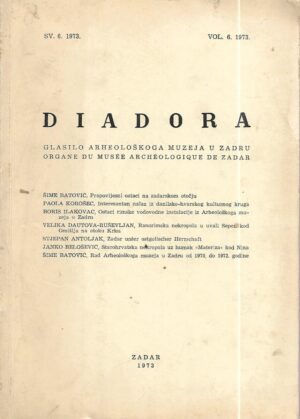 Šime batović (ur.): diadora - glasilo arheološkoga muzeja u zadru