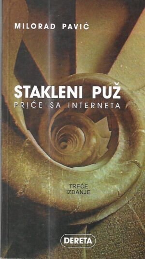 milorad pavić: stakleni puž - priče sa interneta