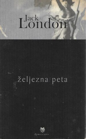 jack london: Željezna peta