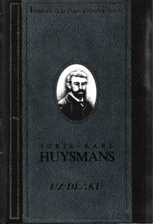 joris-karl huysmans: uz dlaku