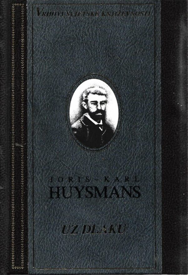 joris-karl huysmans: uz dlaku