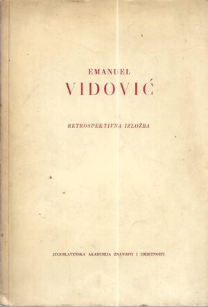 emanuel vidović - retrospektivna izložba