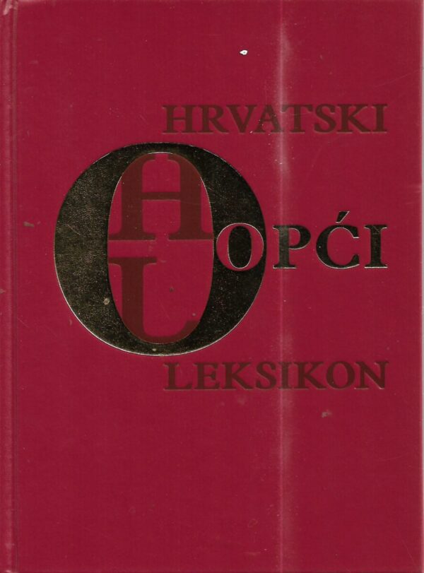 mladen klemenčić (ur.): hrvatski opći leksikon