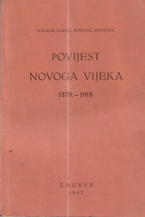 galkin, zubok, notović, hvostov: povijest novoga vijeka 1870.-1918.