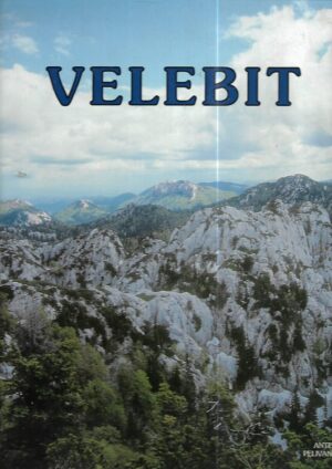 ante pelivan: velebit