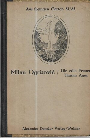 milan ogrizović: die edle frauen hassan agas