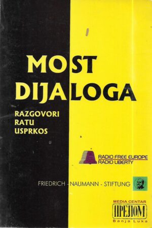 tomislav jakić (ur.): most dijaloga - razgovori ratu usprkos