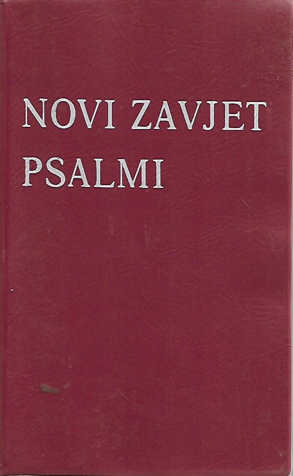 vjekoslav bajsić (ur.): novi zavjet, psalmi