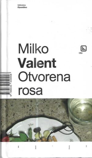 milko valent: otvorena rosa