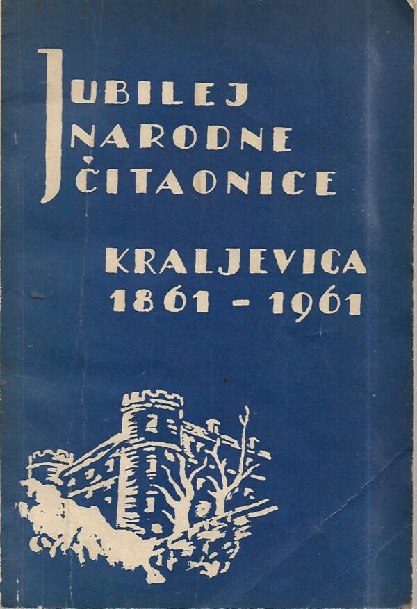 zdravko gudac (ur.): jubilej narodne čitaonice kraljevica 1861-1961