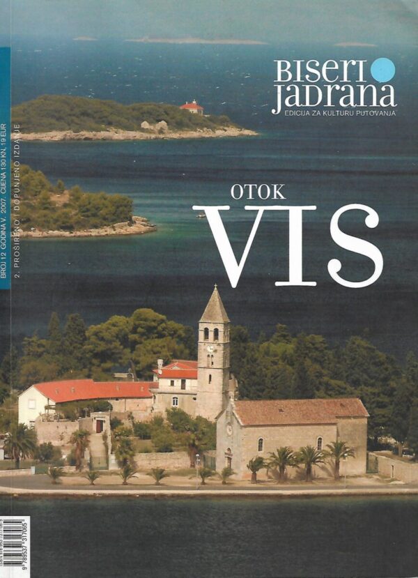 braslav klaić (ur.): biseri jadrana - vis - broj 12 - godina v