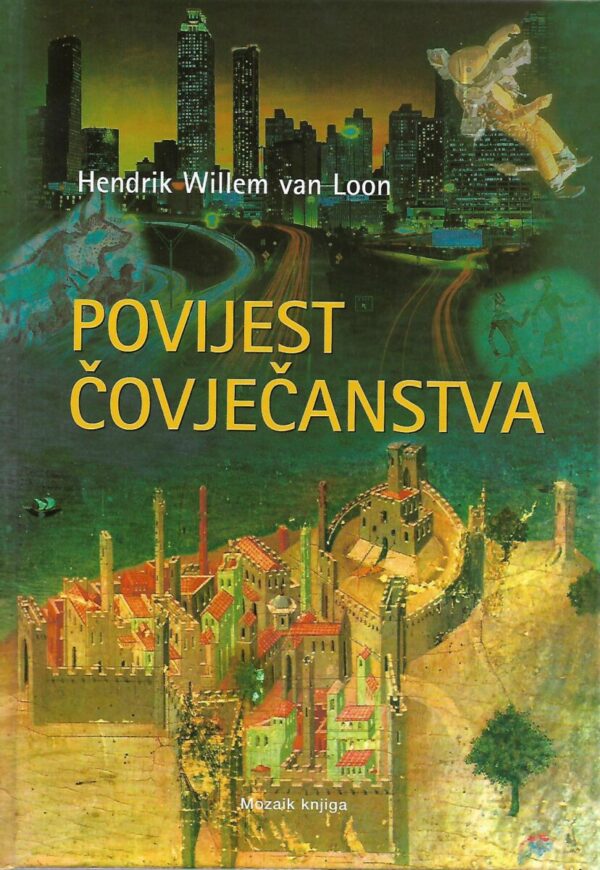 hendrik willem van loon: povijest čovječanstva