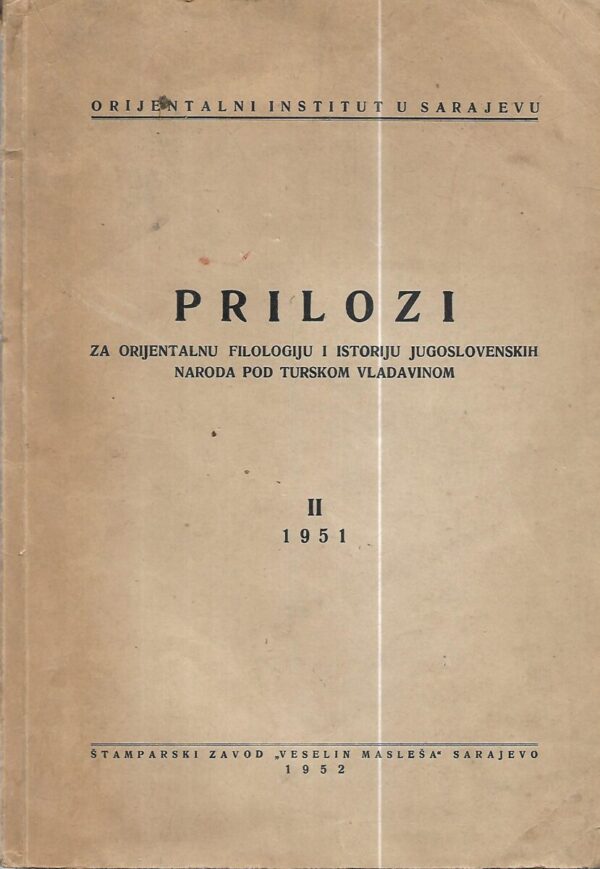 prilozi za orijentalnu filologiju i istoriju jugoslovenskih naroda pod turskom vladavinom