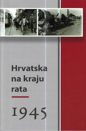 goldstein, pilsel, fumić: hrvatska na kraju rata 1945.