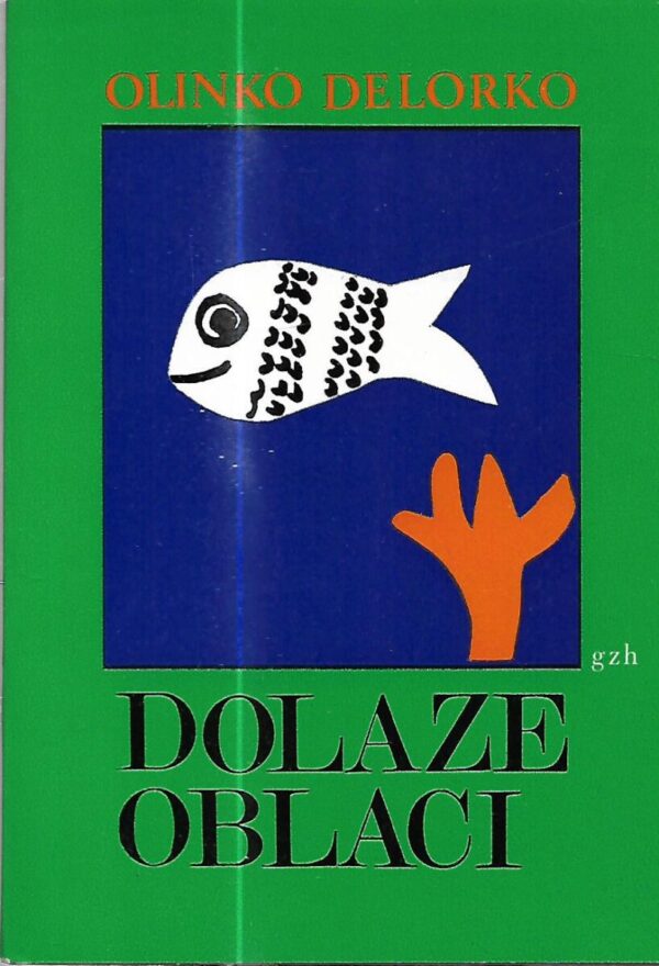 olinko delorko: dolaze oblaci