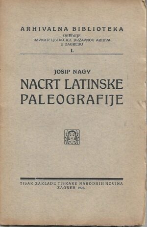 josip nagy: nacrt latinske paleografije