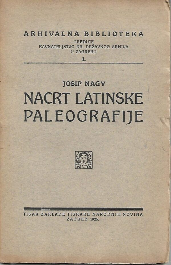 josip nagy: nacrt latinske paleografije