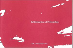 tamara soban (ur.): politicization of friendship