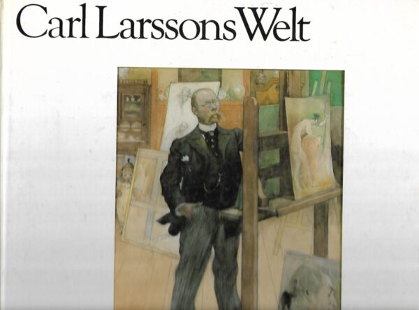 skupina autora: carl larssons welt