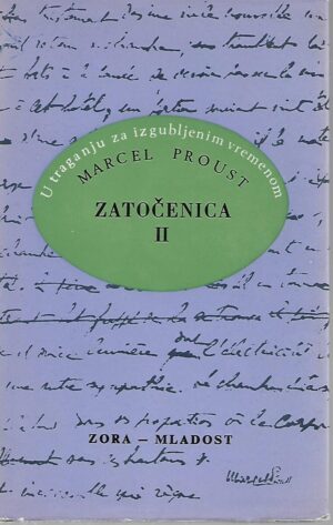 marcel proust: zatočenica ii