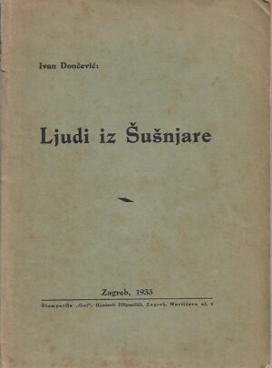 ivan dončević: ljudi iz Šušnjare