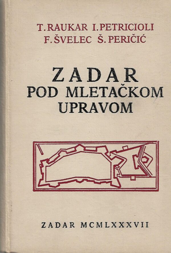 skupina autora: zadar pod mletačkom upravom 1409-1797