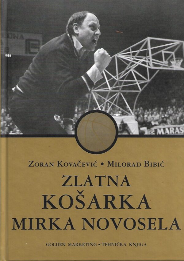 zoran kovačević, milorad bibić: zlatna košarka mirka novosela