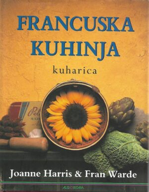 joanne harris, fran warde: francuska kuhinja