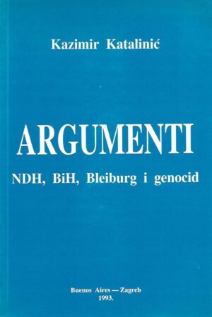 kazimir katalinić: argumenti ndh, bih, bleiburg i genocid