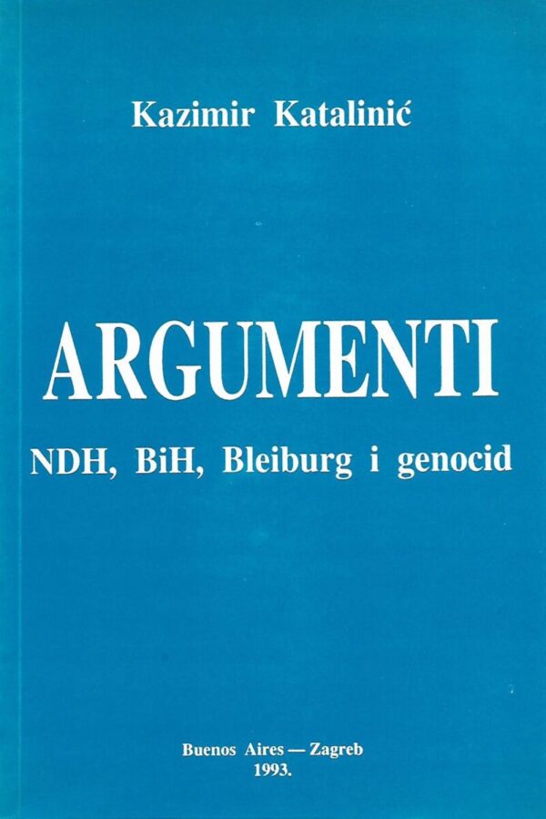 kazimir katalinić: argumenti ndh, bih, bleiburg i genocid