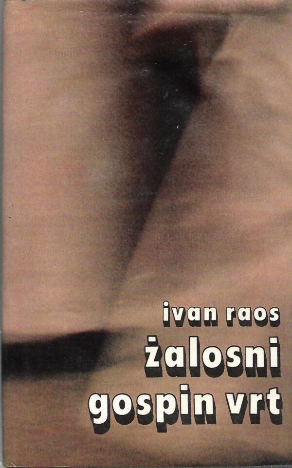 ivan raos: romani ivana raosa